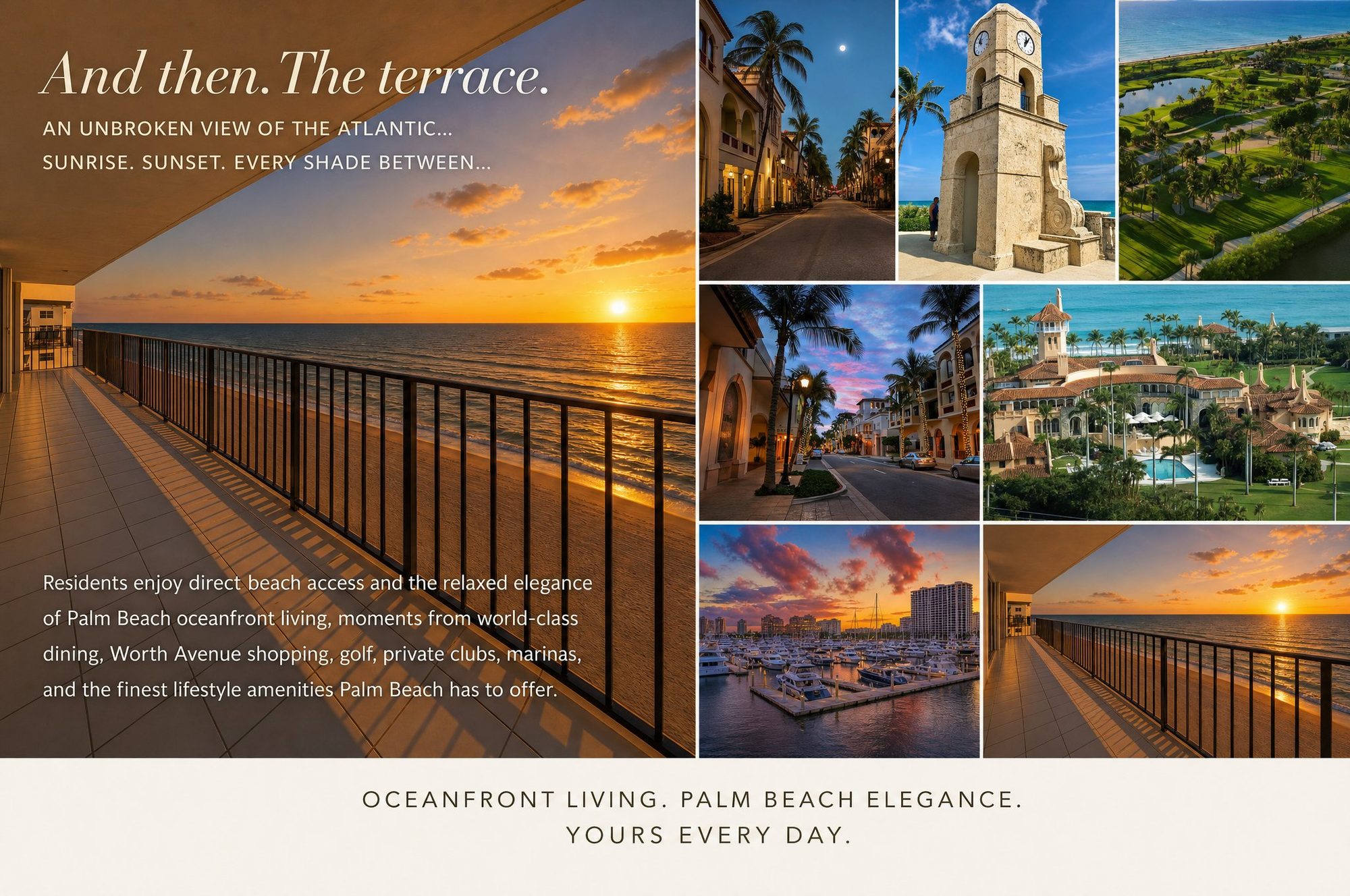 And then. The terrace. An unbroken view of the Atlantic — sunrise, sunset, every shade between.